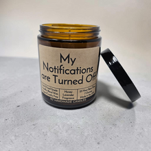Load image into Gallery viewer, Funny Saying Candle – “My Notifications Are Turned Off” – Honey Lavender Scented Candle, 8 oz Amber Jar, Hand Poured