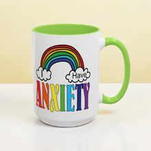 Load image into Gallery viewer, Funny Anxiety Mug – “I Have Anxiety” – Rainbow & Clouds Coffee Mug, 15 oz Ceramic, Double-Sided Print