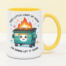 Load image into Gallery viewer, Dumpster Fire Mug 15 oz – Funny “This Little Light of Mine” Coffee Mug – Smiling Fire Dumpster Humor Mug – Ceramic Cup