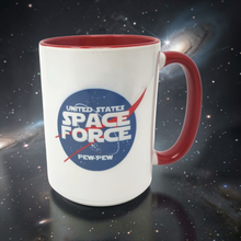 Load image into Gallery viewer, Funny Space Mug – “Space Force Pew Pew” – NASA Parody Coffee Mug, 15 oz Ceramic, Double-Sided Print