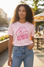 Load image into Gallery viewer, Adult Tee - In Dolly We Trust