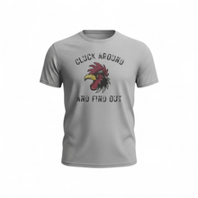 Load image into Gallery viewer, “Cluck Around & Find Out” Rooster Tee – Grey Unisex T-Shirt