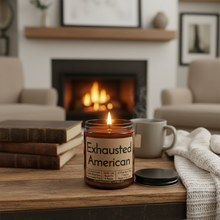 Load image into Gallery viewer, Funny Saying Candle – “Exhausted American” – Apple Pie & Booze Scented Candle, 8 oz Amber Jar, Hand Poured in USA