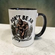 Load image into Gallery viewer, Funny Bigfoot Mug – “Don’t Be an Assquatch” – Sasquatch Humor Coffee Mug, 15 oz Ceramic, Double-Sided Print