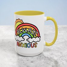Load image into Gallery viewer, Always Anxious Mug β Funny Rainbow Cloud Coffee Mug β 15 oz Ceramic Mug β Cute Mental Health Humor Mug