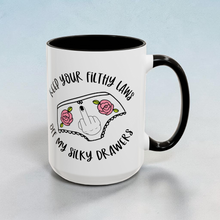 Load image into Gallery viewer, Pro Choice Feminist Mug – “Keep Your Filthy Paws Off My Silky Drawers” – Reproductive Rights Coffee Mug, 15 oz Ceramic, Double-Sided Print