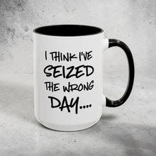 Load image into Gallery viewer, Funny Sloth Mug – “I Think I Seized the Wrong Day” – Lazy Humor Coffee Mug, 15 oz Ceramic, Double-Sided Print