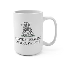 Load image into Gallery viewer, Funny Snake Parody Mug – “No One Is Treading on You, Sweetie” – Gadsden Flag Spoof Coffee Mug, 15 oz Ceramic, Double-Sided Print
