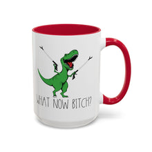 Load image into Gallery viewer, Funny Dinosaur Mug – “What Now Bitch?” – T-Rex Grabber Arms Coffee Mug, 15 oz Ceramic, Double-Sided Print