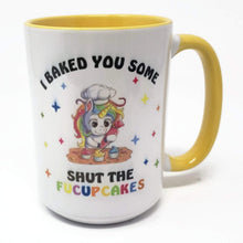 Load image into Gallery viewer, Extra Large 15 Oz Mug -Baked You Some Cupcakes