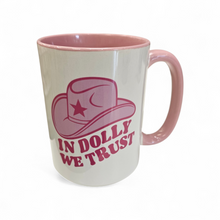 Load image into Gallery viewer, 15 oz Mug - In Dolly We Trust
