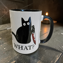 Load image into Gallery viewer, Funny Murder Cat Mug – “What?” – Dark Humor Coffee Mug, 15 oz Ceramic, Double-Sided Print
