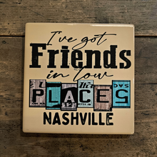 Load image into Gallery viewer, ceramic Coaster - Friends in Low Places
