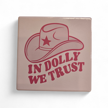 Load image into Gallery viewer, Ceramic Coaster - In Dolly We Trust
