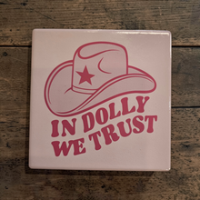 Load image into Gallery viewer, Ceramic Coaster - In Dolly We Trust
