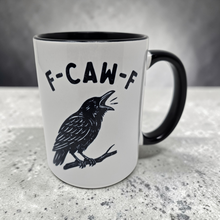 Load image into Gallery viewer, Funny Crow Mug – “F-Caw-F” – Sarcastic Bird Pun Coffee Mug, 15 oz Ceramic, Double-Sided Print
