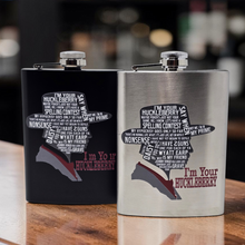 Load image into Gallery viewer, I’m Your Huckleberry 8 oz Hip Flask – Western Cowboy Gift – Funny Flask
