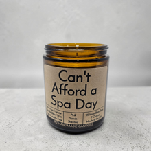 Load image into Gallery viewer, Funny Saying Candle – “Can’t Afford a Spa Day” – Pink Sands Scented Candle, 8 oz Amber Jar, Hand Poured in Nashville
