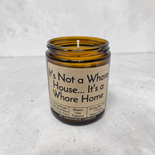 Load image into Gallery viewer, Funny Saying Candle – “It’s Not a Whore House… It’s a Whore Home” – Western Lace Scented Candle, 8 oz Amber Jar, Hand Poured
