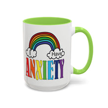 Load image into Gallery viewer, Funny Anxiety Mug – “I Have Anxiety” – Rainbow &amp; Clouds Coffee Mug, 15 oz Ceramic, Double-Sided Print
