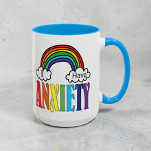Load image into Gallery viewer, Funny Anxiety Mug – “I Have Anxiety” – Rainbow &amp; Clouds Coffee Mug, 15 oz Ceramic, Double-Sided Print
