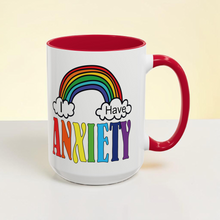 Load image into Gallery viewer, Funny Anxiety Mug – “I Have Anxiety” – Rainbow &amp; Clouds Coffee Mug, 15 oz Ceramic, Double-Sided Print
