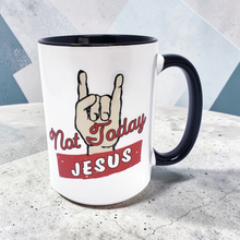 Load image into Gallery viewer, 15 oz Extra Large Coffee Mug - Not Today Jesus
