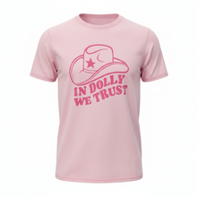 Load image into Gallery viewer, Adult Tee - In Dolly We Trust
