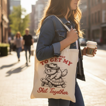 Load image into Gallery viewer, Canvas Tote Bag - On the Way to Get My Shit Together
