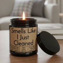 Load image into Gallery viewer, Funny Saying Scented Candle Jar - Smells Like I Just Cleaned
