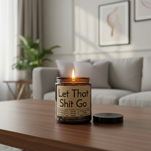 Load image into Gallery viewer, Funny Saying Scented Candle Jar - Let That Shit Go
