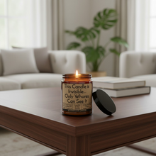 Load image into Gallery viewer, Scented Candle Jar - This Candle is Invisible Only Whores Can See It
