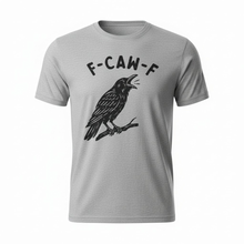 Load image into Gallery viewer, **F-Caw-F Raven Bird Graphic Tee – Adult Unisex Grey 60/40 Polycotton Shirt (S–2XL)**
