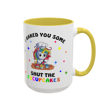 Load image into Gallery viewer, 15 oz Extra Large Coffee Mug - Baked You Some Shut the Fucupcakes Unicorn
