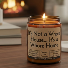 Load image into Gallery viewer, Funny Saying Candle – “It’s Not a Whore House… It’s a Whore Home” – Western Lace Scented Candle, 8 oz Amber Jar, Hand Poured
