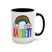 Load image into Gallery viewer, Funny Anxiety Mug – “I Have Anxiety” – Rainbow &amp; Clouds Coffee Mug, 15 oz Ceramic, Double-Sided Print
