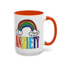Load image into Gallery viewer, Funny Anxiety Mug – “I Have Anxiety” – Rainbow &amp; Clouds Coffee Mug, 15 oz Ceramic, Double-Sided Print
