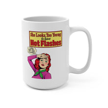 Load image into Gallery viewer, Funny Hot Flash Mug – “Hot Girl Flashes” – Menopause Humor Coffee Mug, 15 oz Ceramic, Double-Sided Print
