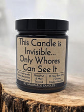 Load image into Gallery viewer, Scented Candle Jar - This Candle is Invisible Only Whores Can See It
