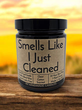 Load image into Gallery viewer, Funny Saying Scented Candle Jar - Smells Like I Just Cleaned
