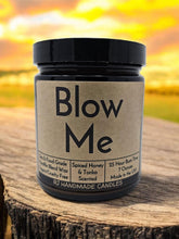 Load image into Gallery viewer, Funny Saying Scented Candle Jar - Blow Me
