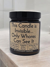 Load image into Gallery viewer, Scented Candle Jar - This Candle is Invisible Only Whores Can See It
