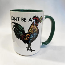 Load image into Gallery viewer, Funny Rooster Mug – “Don’t Be a Cock Sucker” – Sarcastic Chicken Coffee Mug, 15 oz Ceramic, Double-Sided Print
