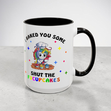 Load image into Gallery viewer, 15 oz Extra Large Coffee Mug - Baked You Some Shut the Fucupcakes Unicorn
