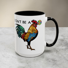 Load image into Gallery viewer, Funny Rooster Mug – “Don’t Be a Cock Sucker” – Sarcastic Chicken Coffee Mug, 15 oz Ceramic, Double-Sided Print
