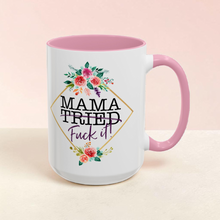 Load image into Gallery viewer, Funny Country Music Mug – “Mama Tried… F It” – Sarcastic Western Coffee Mug, 15 oz Ceramic, Double-Sided Print
