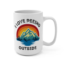 Load image into Gallery viewer, Funny Hiking Mug – “I Love Peeing Outside” – Mountain Adventure Coffee Mug, 15 oz Ceramic, Double-Sided Print
