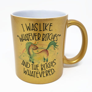 Coffee Mug - Whatever Bitches