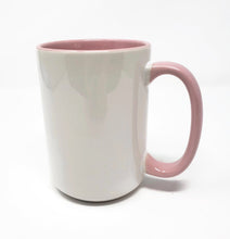 Load image into Gallery viewer, Extra Large 15 Oz Mug - Custom Image and Text
