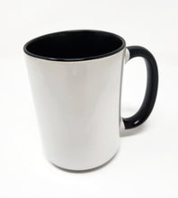 Load image into Gallery viewer, Extra Large 15 Oz Mug -The Bitches Whatevered
